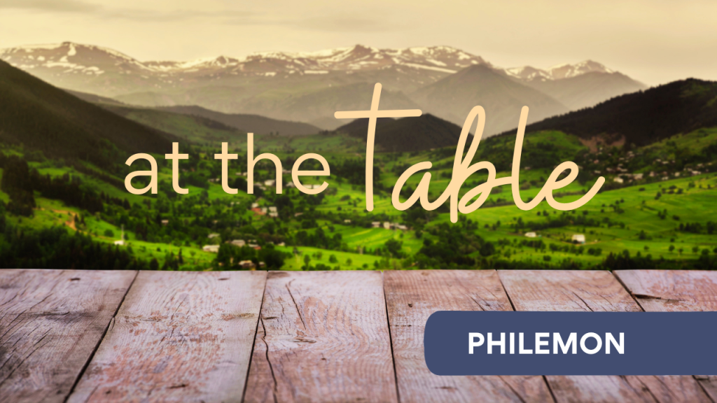 Philemon: At the Table