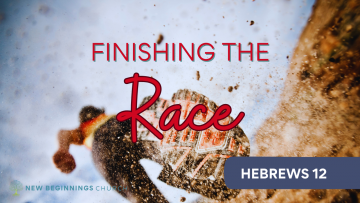 Finishing the Race Hebrews 12